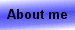 About me